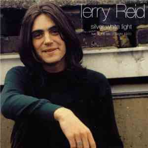 Terry Reid - Silver White Light - Live At The Isle Of Wight 1970 album