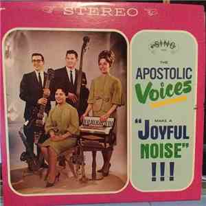 The Apostolic Voices - Make a Joyful Voice album