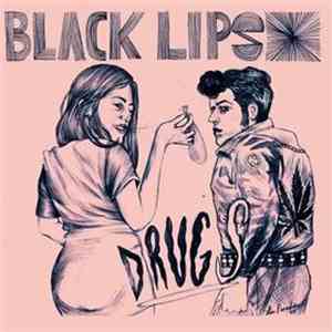The Black Lips / Lumina  - Drugs / I'll Be With You album
