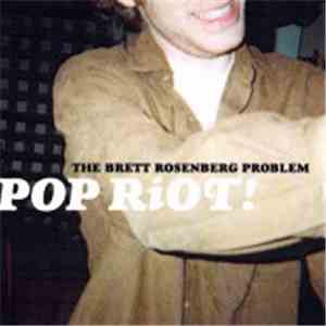 The Brett Rosenberg Problem - Pop Riot! album