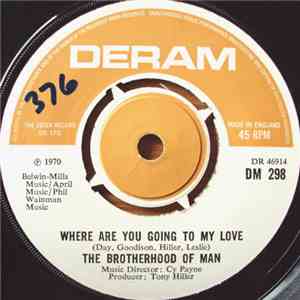 The Brotherhood Of Man - Where Are You Going To My Love / Living In The Land Of Love album