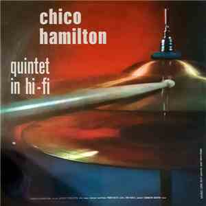 The Chico Hamilton Quintet - Chico Hamilton Quintet In Hi-Fi album