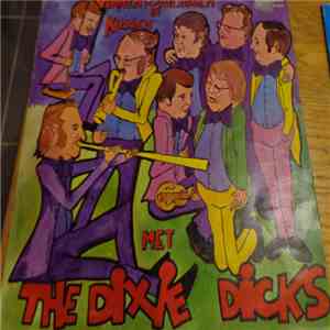 The Dixie Dicks - Vermenigvuldigen En Kussen album