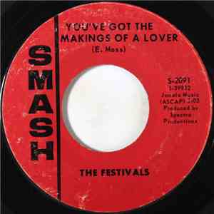 The Festivals - You've Got The Makings Of A Lover / High Wide And Handsome album