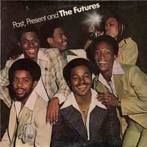 The Futures - Past, Present And The Futures album