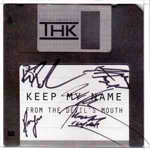 The Hollywood Kills - Keep My Name From the Devil's Mouth album