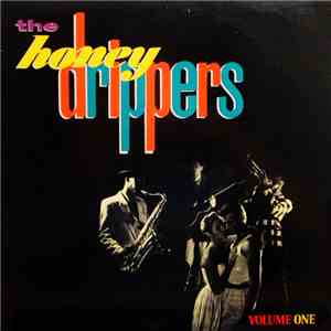 The Honeydrippers - Volume One album