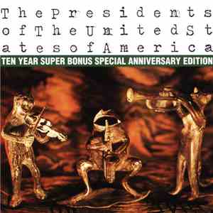 The Presidents Of The United States Of America - The Presidents Of The United States Of America album
