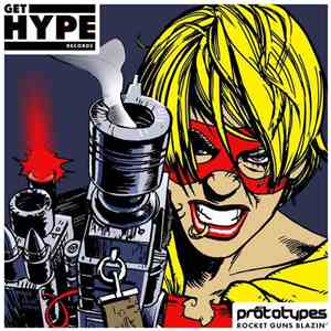 The Prototypes - Rocket Guns Blazin' album