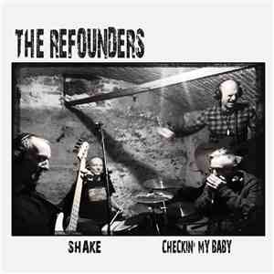 The Refounders - Shake / Checkin' My Baby album