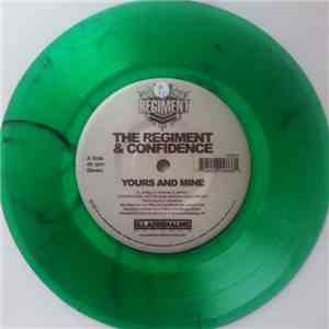 The Regiment & Confidence  - Yours And Mine / We Gon album