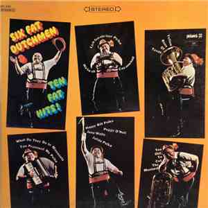 The Six Fat Dutchmen - Ten Fat Hits album