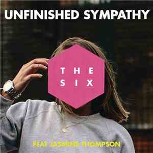 The Six  Feat Jasmine Thompson - Unfinished Sympathy album