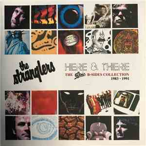 The Stranglers - Here & There: The Epic B-Sides Collection 1983-1991 album