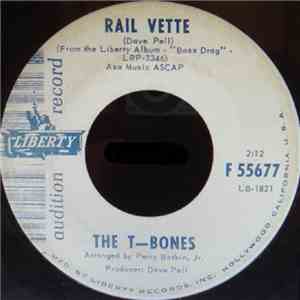 The T-Bones - Rail Vette / Draggin' album
