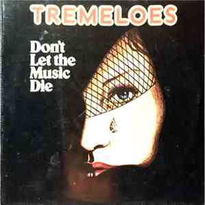 The Tremeloes - Don't Let The Music Die album