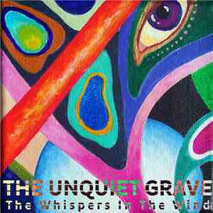 The Unquiet Grave - The Whispers In The Wind album