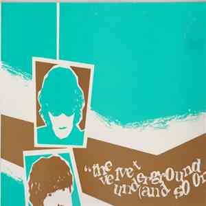 The Velvet Underground - "The Velvet Underground (And So On)" album