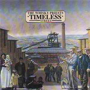The Whisky Priests - Timeless Street album