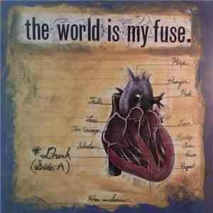The World Is My Fuse. - When In Sorrow album