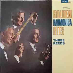 Three Reeds - Golden Harmonica Hits album