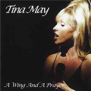 Tina May - A Wing And A Prayer album