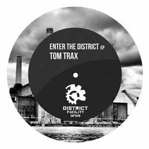 Tom Trax - Enter The District EP album