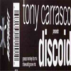 Tony Carrasco - Discoid album