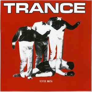 Trance  - Vivir Mata album