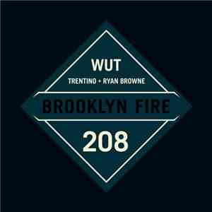Trentino + Ryan Browne  - Wut album