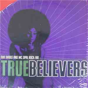 True Believers - Dub Diablo And MC Opal Rock Are True Believers album