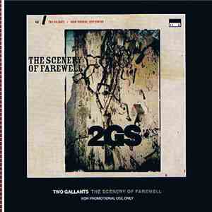 Two Gallants - The Scenery Of Farewell album