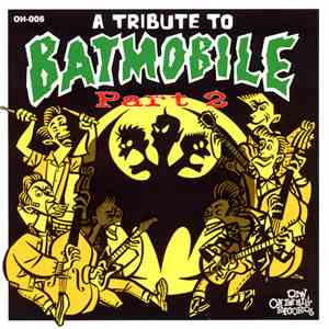 Various - A Tribute To Batmobile Part 2 album