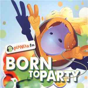 Various - Born To Party album