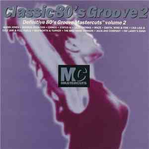 Various - Classic 80's Groove Mastercuts Volume 2 album