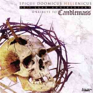 Various - Epicus Doomicus Hellenicus - 30th Year Anniversary - A Tribute To Candlemass album