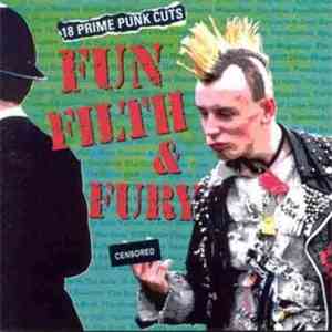 Various - Fun, Filth And Fury · 18 Prime Punk Cuts album