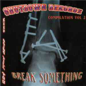 Various - Keep Going Till You Break Something album