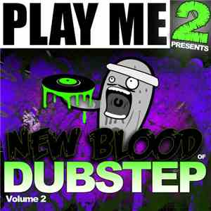 Various - New Blood Of Dubstep Vol. 2 album