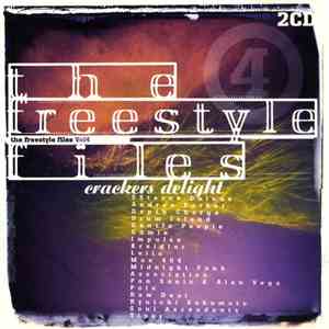 Various - The Freestyle Files Vol. 4: Crackers Delight album