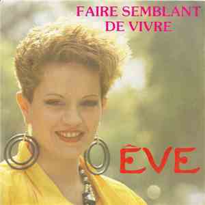 Êve  - Faire Semblant De Vivre album