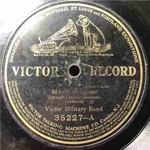 Victor Military Band - March Religioso / March - Soldier's Chorus album