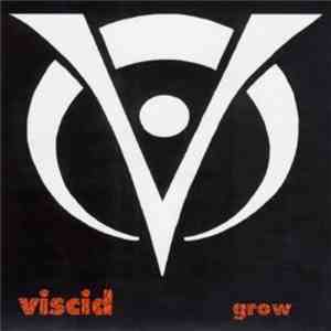 Viscid  - Grow album