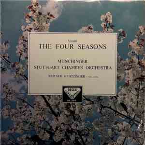 Vivaldi, Münchinger, Stuttgart Chamber Orchestra, Werner Krotzinger - The Four Seasons album