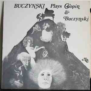 Walter Buczynski - Buczynski Plays Chopin & Buczynski album