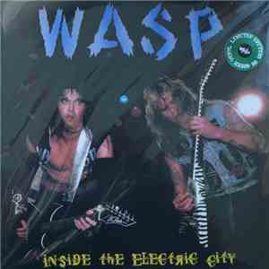 W.A.S.P. - Inside the Electric City album