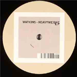 Watkins - Heavyweight EP album