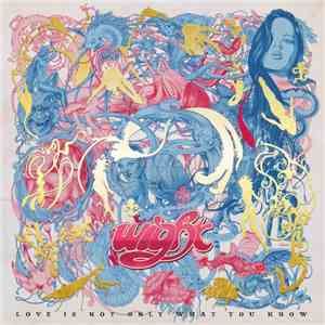 Wight  - Love Is Not Only What You Know album