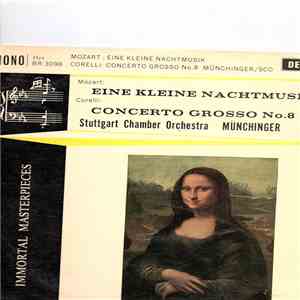 Wolfgang Amadeus Mozart, Corelli, Stuttgart Chamber Orchestra, Karl Münchinger - Eine Kleine Nachtmusik (K.325) / Concerto Grosso No. 8 album