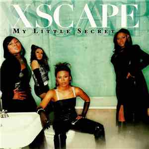 Xscape - My Little Secret album